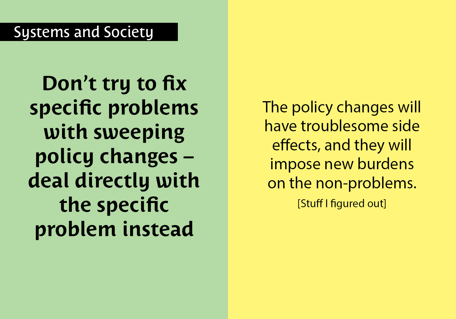 Automate things that are well-understood, tedious, and error-prone when left to humans - ... and where the consequence of failure is manageable. Everything else, plus oversight, is human responsibility. [Stuff I figured out]  [Kang&Shaw 24] key =#42
